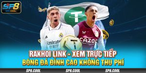 Rakhoi Link - Xem Trực Tiếp Bóng Đá Đỉnh Cao Không Thu Phí